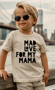 Mad Love For Mama Toddler Tee